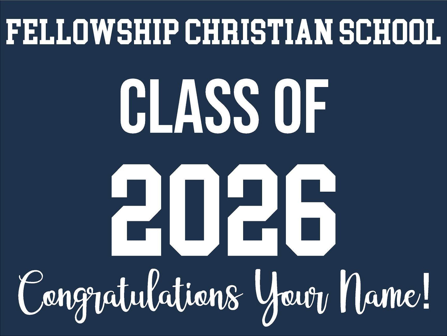 High School Grad Yard Sign - No Photo