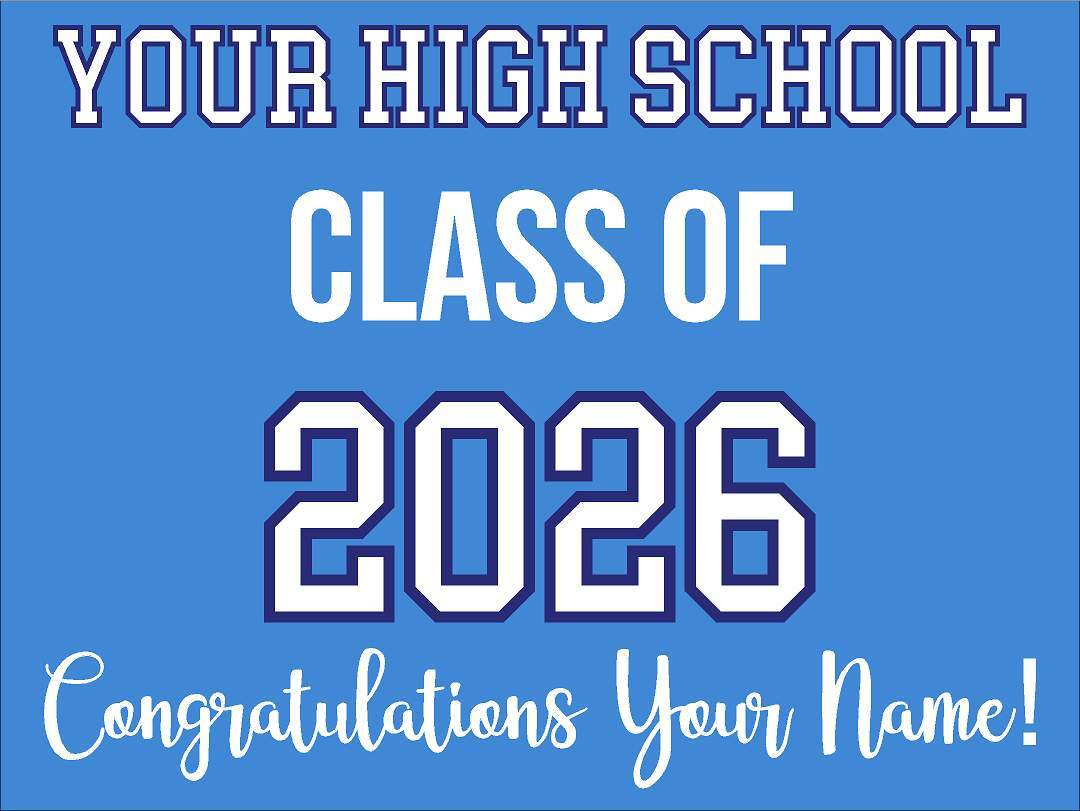 High School Grad Yard Sign - No Photo