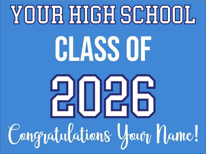 High School Grad Yard Sign - No Photo