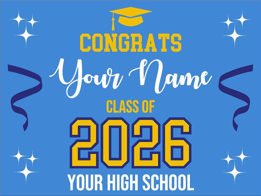 High School Grad Yard Sign - No Photo